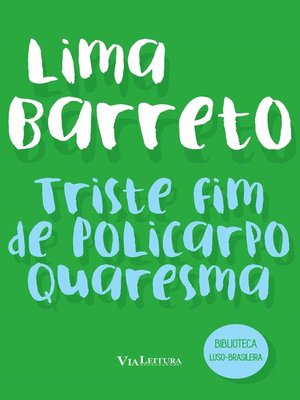 Triste fim de Policarpo Quaresma (Coleção Biblioteca Luso-Brasileira) - ebook